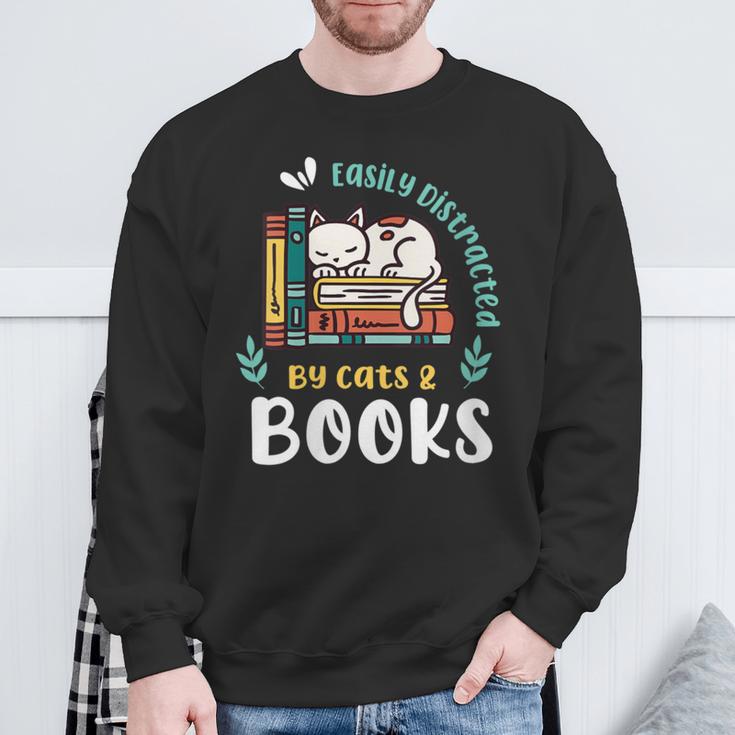 Saying About Books Easily Distracted By Cats And Books Sweatshirt Gifts for Old Men Saying About Books Easily Distracted By Cats And Books Sweatshirt Gifts for Old Men