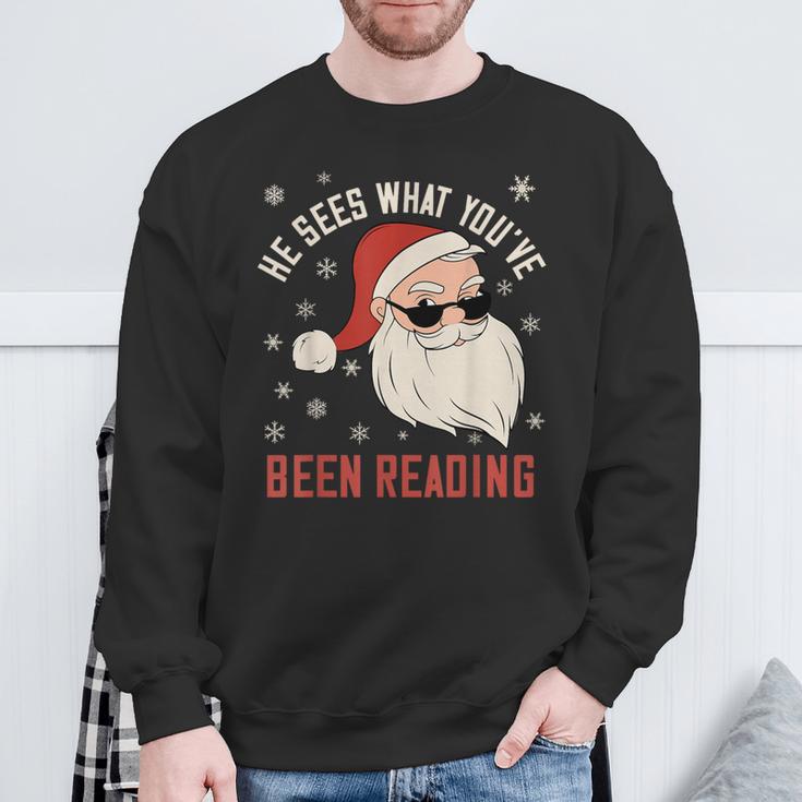 He Sees What You'Ve Been Reading Dirty Spicy Books Women Sweatshirt Gifts for Old Men