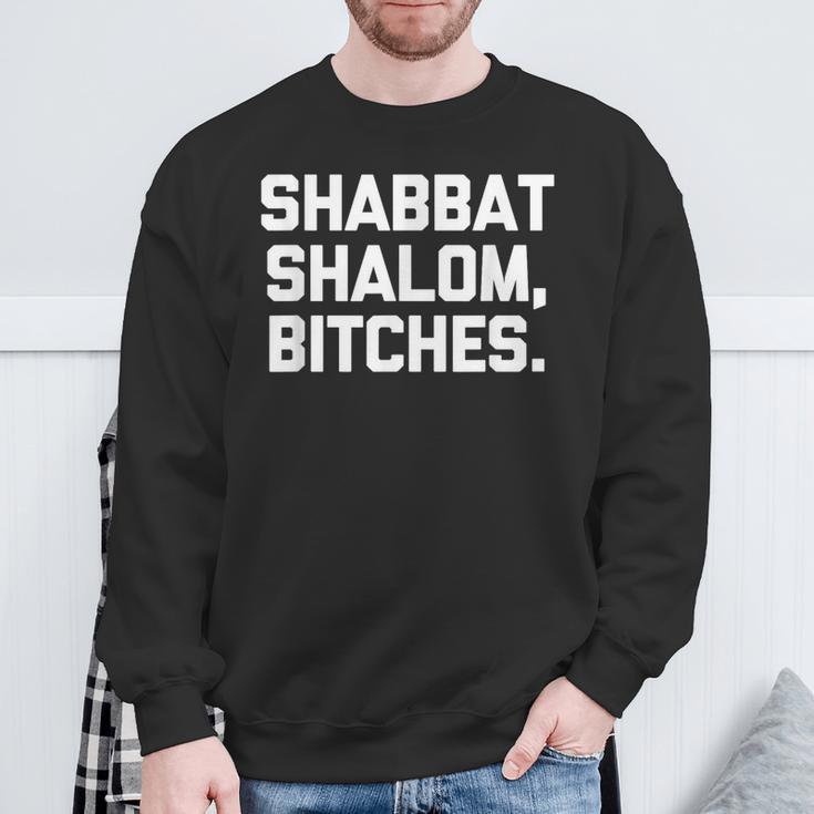 Shabbathalom、Bitches 面白い 言葉 ノベルティ ユダヤ人 スウェットシャツ 高齢者への贈り物