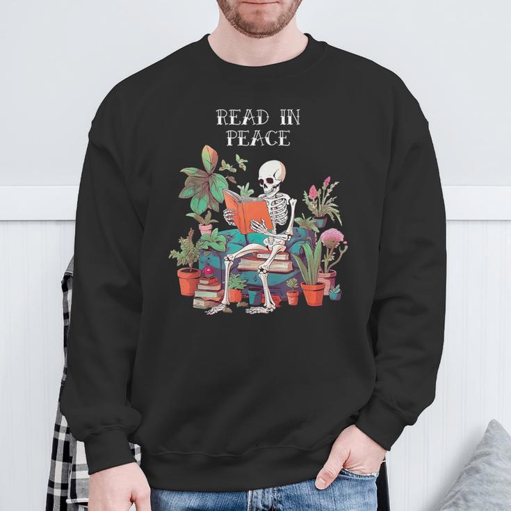 Skeleton Read In Peace Books And Plants Lover Bookworm Sweatshirt Gifts for Old Men