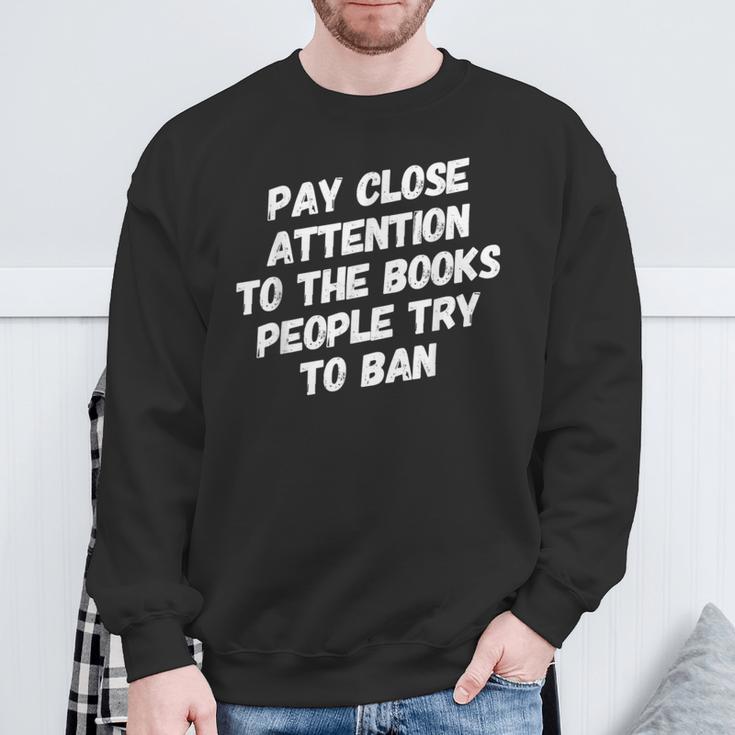Stop Book Ban Texas School Books Banning Stop Censorship Sweatshirt Gifts for Old Men