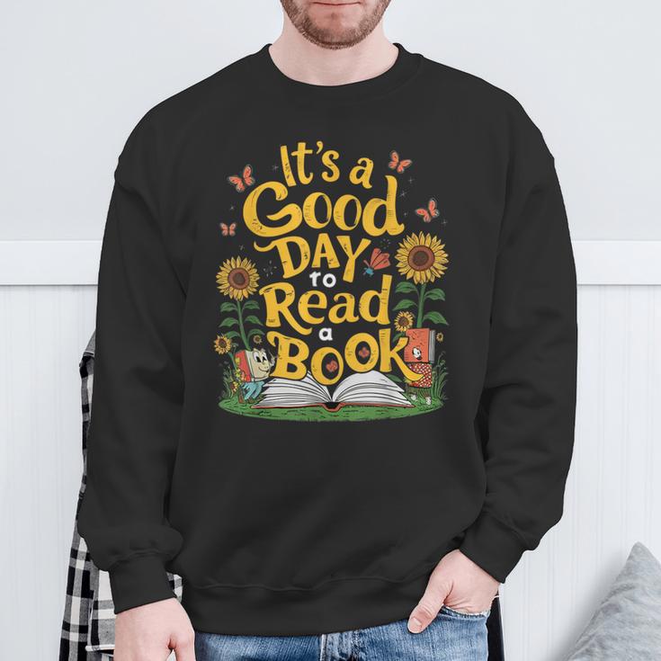 Student It's A Good Day To Read a Book Back To School Sweatshirt Gifts for Old Men