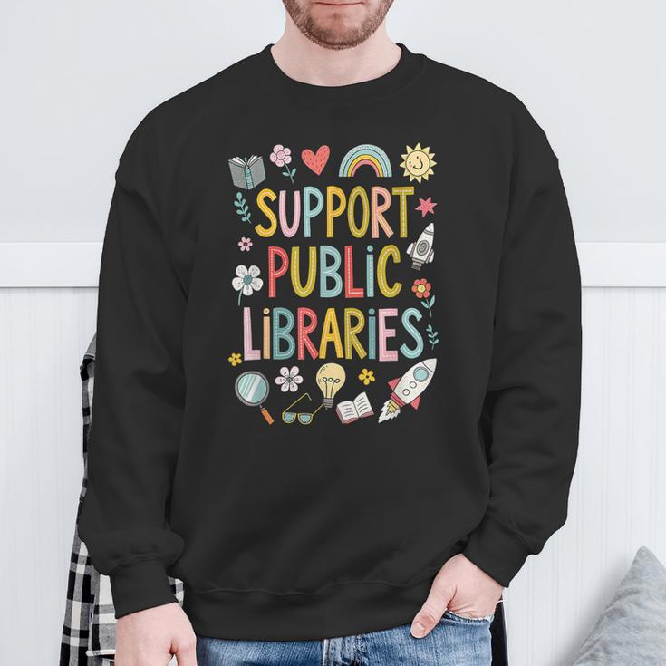 Support Public Libraries Reading Book Nerd Bookworm Literacy Sweatshirt Gifts for Old Men Support Public Libraries Reading Book Nerd Bookworm Literacy Sweatshirt Gifts for Old Men