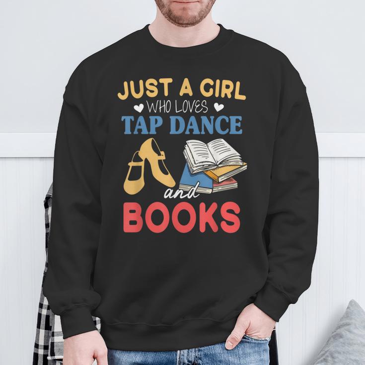 Tap Dancer Girl Who Loves Tap Dance & Books Sweatshirt Gifts for Old Men
