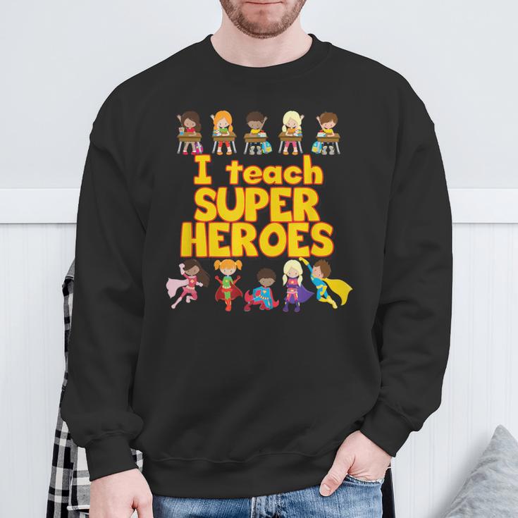 I Teach Super Heroes Comic Book Hero Teacher Sweatshirt Gifts for Old Men