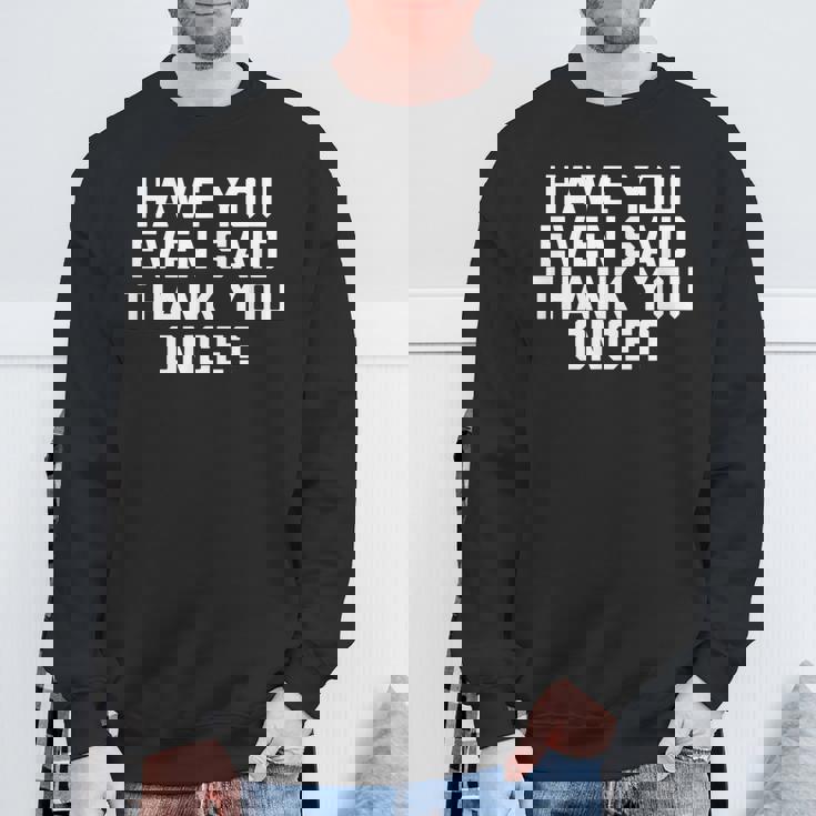 Vance Idiot Have You Evenaid Thank You OnceArcasm スウェットシャツ 高齢者への贈り物