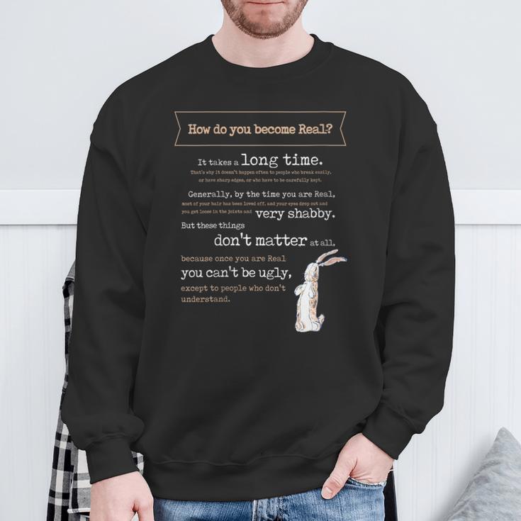Velveteen Rabbit Book Quote 1922 Becoming Real Skin Horse Sweatshirt Gifts for Old Men