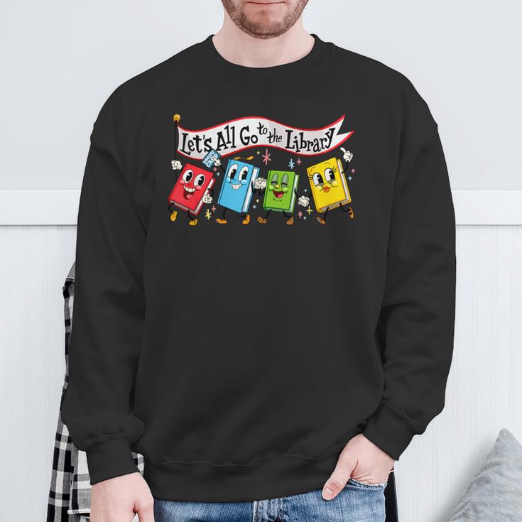 Vintage Let's All Go To The Library Meme Book Reading Sweatshirt Gifts for Old Men