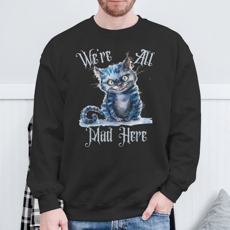 We'Re All Mad Here Cheshire Cat Alice Wonderland Book Kids Sweatshirt Gifts for Old Men We'Re All Mad Here Cheshire Cat Alice Wonderland Book Kids Sweatshirt Gifts for Old Men