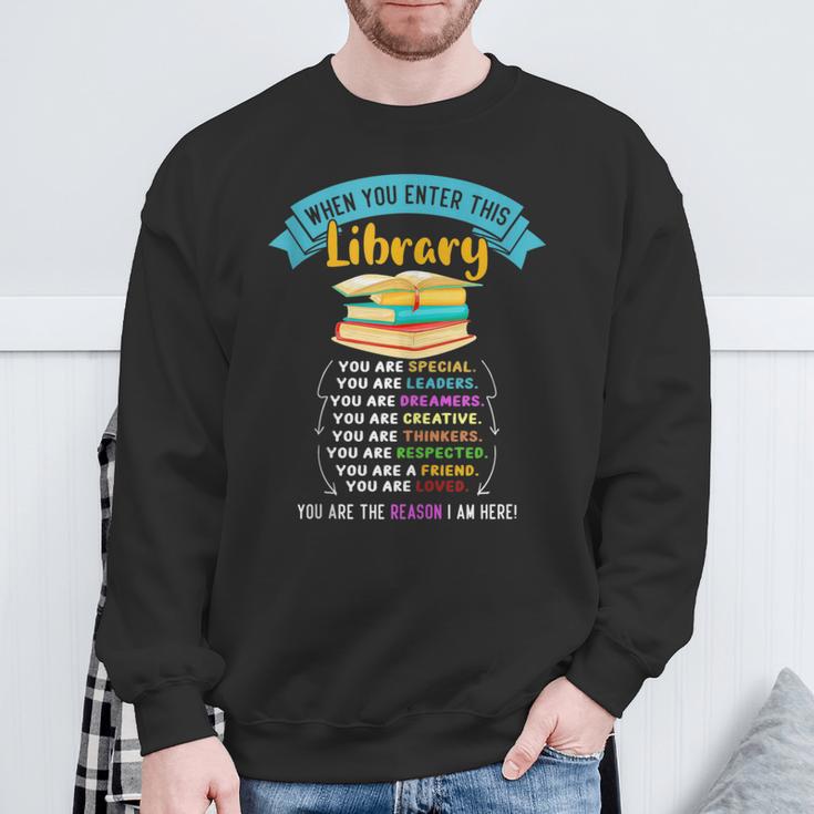 When You Enter This Library Book Reading Lover Reader Sweatshirt Gifts for Old Men When You Enter This Library Book Reading Lover Reader Sweatshirt Gifts for Old Men