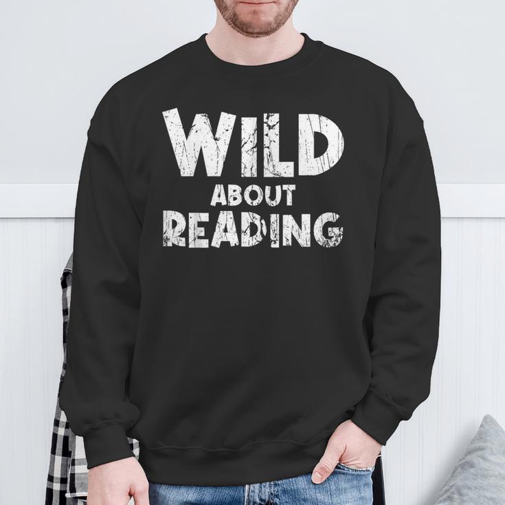 Wild About Reading Book Lover Library Sweatshirt Gifts for Old Men