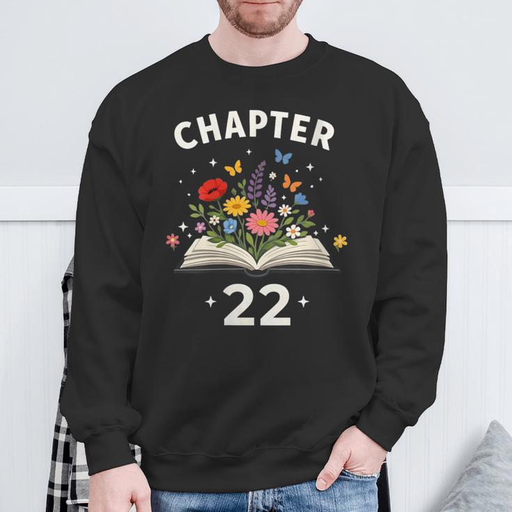 Women's Chapter 22 Years Old 22nd Birthday Celebration Floral Book Sweatshirt Gifts for Old Men Women's Chapter 22 Years Old 22nd Birthday Celebration Floral Book Sweatshirt Gifts for Old Men