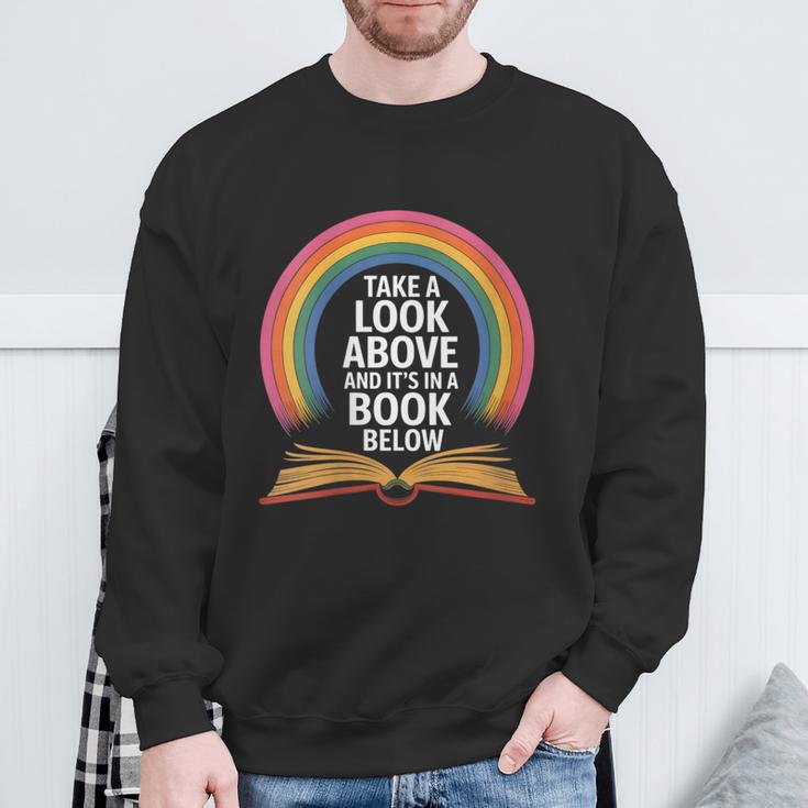 Women's Rainbow Book Saying Take A Look Its In A Book Sweatshirt Gifts for Old Men Women's Rainbow Book Saying Take A Look Its In A Book Sweatshirt Gifts for Old Men