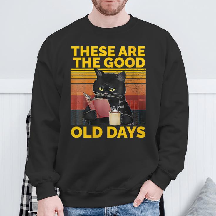 Women's These Are The Good Old Days Cat Reading A Book Sweatshirt Gifts for Old Men