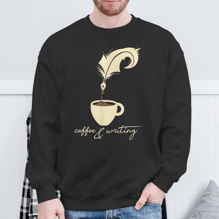 Writer I Author I Book Literature I Coffee And Writing Sweatshirt Gifts for Old Men