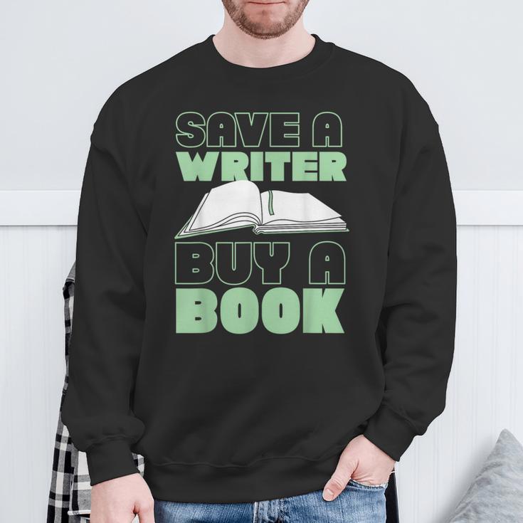 Writing Book Novel Writer & Published Author Save A Writer Sweatshirt Gifts for Old Men Writing Book Novel Writer & Published Author Save A Writer Sweatshirt Gifts for Old Men
