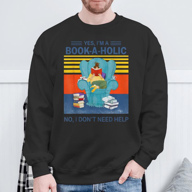 Yes I’m A Book A Holic No I Don’t Need Help Vintage Sweatshirt Gifts for Old Men Yes I’m A Book A Holic No I Don’t Need Help Vintage Sweatshirt Gifts for Old Men