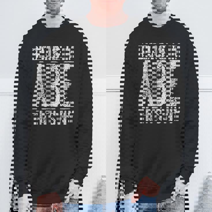 面白い名前入りシャツ Because I'm Abe That's Why スウェットシャツ 高齢者への贈り物