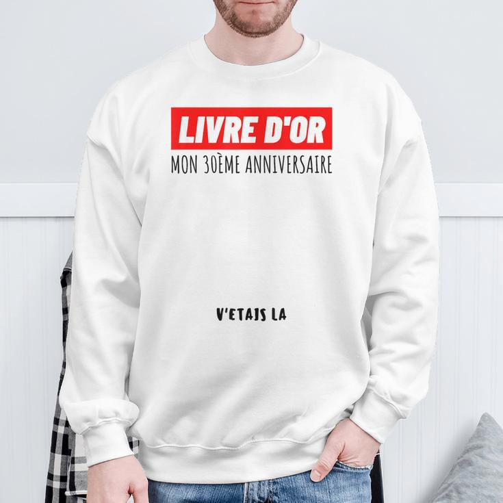 30th Birthday Man Woman 30th Birthday Party Guest Book Sweatshirt Gifts for Old Men