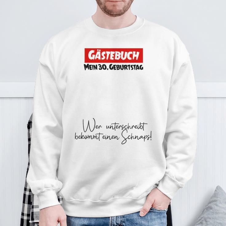 30th Guest Book Birthday Party 30 Years Schnapps Sweatshirt Gifts for Old Men
