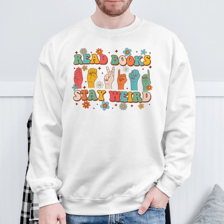 ASL American Sign Language Reads Books Stays Weird Sweatshirt Gifts for Old Men