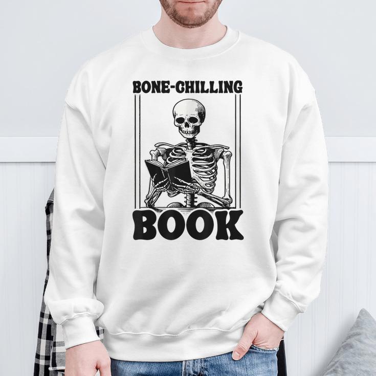 Bone-Chilling Book Book Lover Bookworm Skeleton Book Sweatshirt Gifts for Old Men
