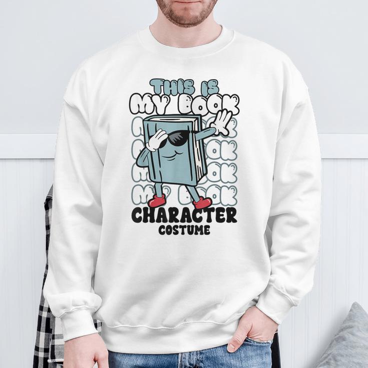 This Is My Book Character Costume Reading Book Lover Sweatshirt Gifts for Old Men
