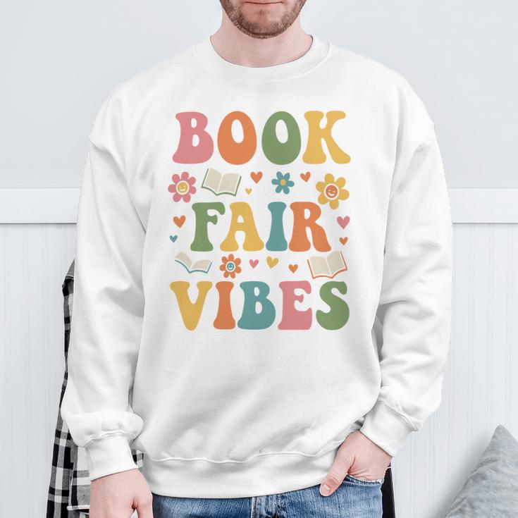 Book Fair Vibes Groovy Retro School Reading Nostalgic Sweatshirt Gifts for Old Men Book Fair Vibes Groovy Retro School Reading Nostalgic Sweatshirt Gifts for Old Men