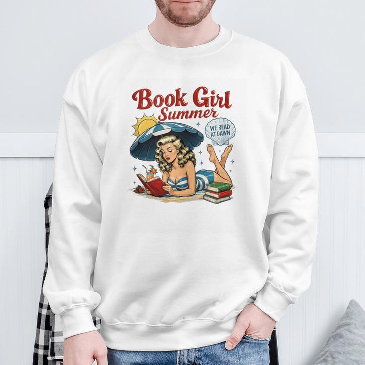 Book Girl Summer We Read At Dawn Sweatshirt Gifts for Old Men