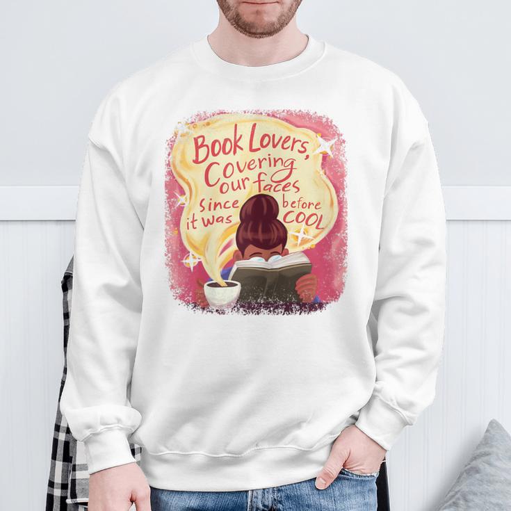 Book Lovers Covering Our Faces Sweatshirt Gifts for Old Men