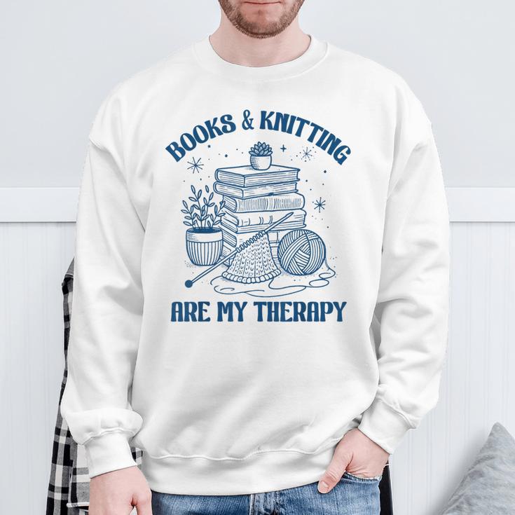 Books & Knitting Are My Therapy Reading Knitting Lover Craft Sweatshirt Gifts for Old Men