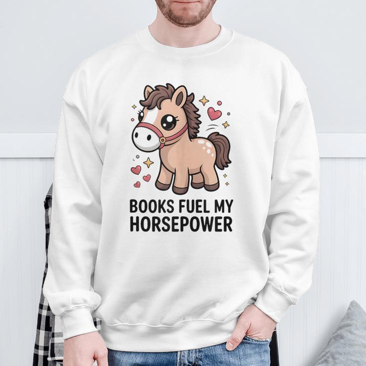 Books Fuel My Horsepower Cute Reading Pony Sweatshirt Gifts for Old Men Books Fuel My Horsepower Cute Reading Pony Sweatshirt Gifts for Old Men