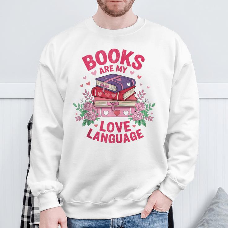 Books Are My Love Language Retro Bookish Pink Valentine Sweatshirt Gifts for Old Men Books Are My Love Language Retro Bookish Pink Valentine Sweatshirt Gifts for Old Men