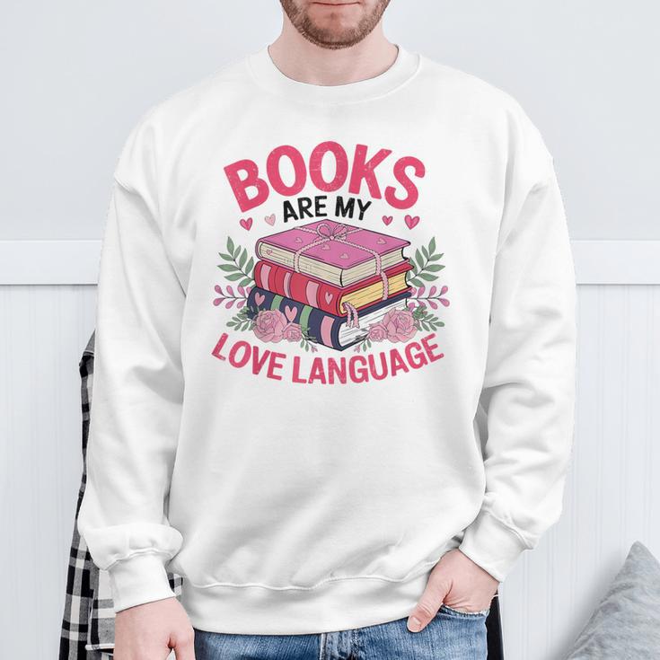 Books Are My Love Language Retro Bookworm Flowers Valentine Sweatshirt Gifts for Old Men