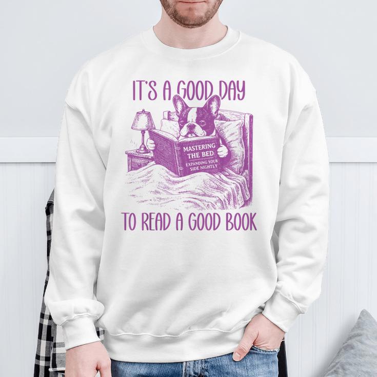 Boston Terrier Reading Book Good Day To Read a Book Sweatshirt Gifts for Old Men