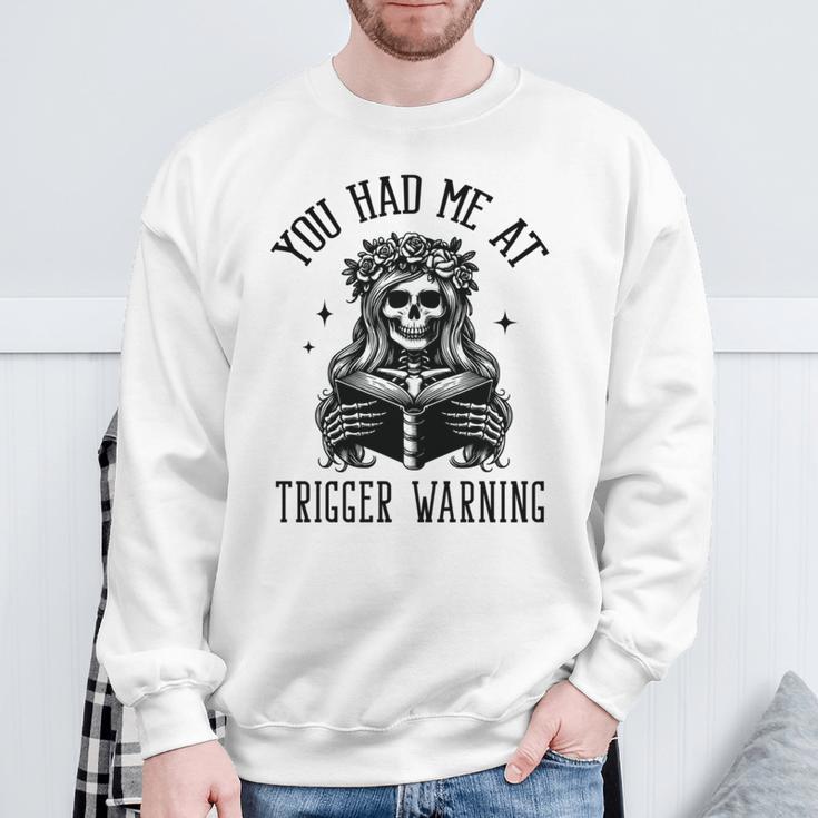 Buy Me Books And Tell Me To STFUATTDLAGG Outfits Spicy Smutty Book Reader You Had Me At Trigger Warning Sweatshirt Gifts for Old Men