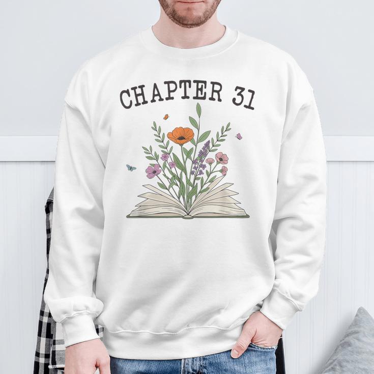Chapter 31 Book Lovers & Readers 31st Birthday Wildflowers Sweatshirt Gifts for Old Men