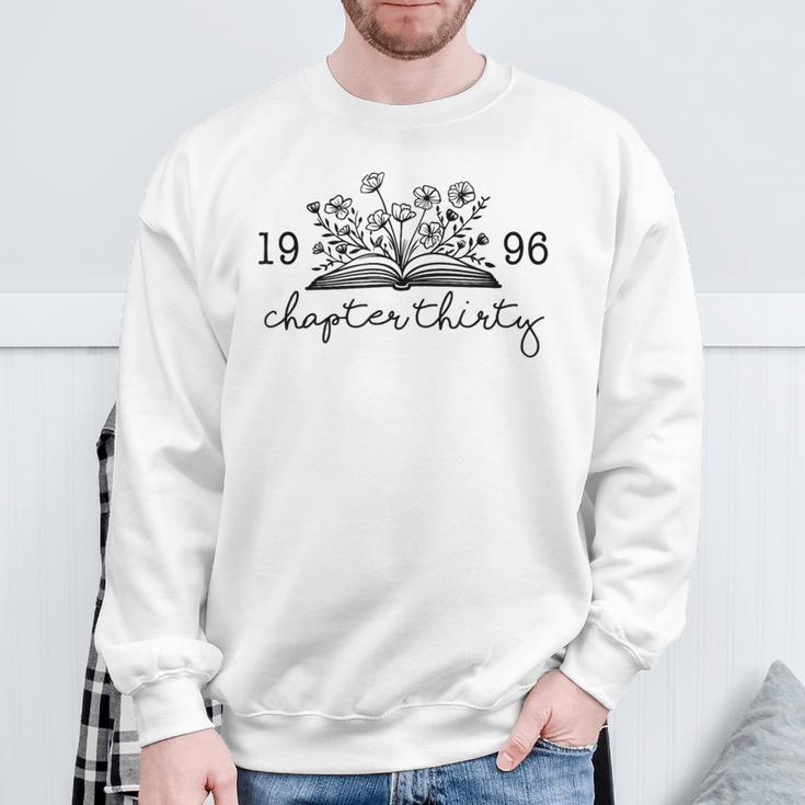 Chapter Thirty 30 Cute 30th 1996 Birthday Book Lovers Sweatshirt Gifts for Old Men