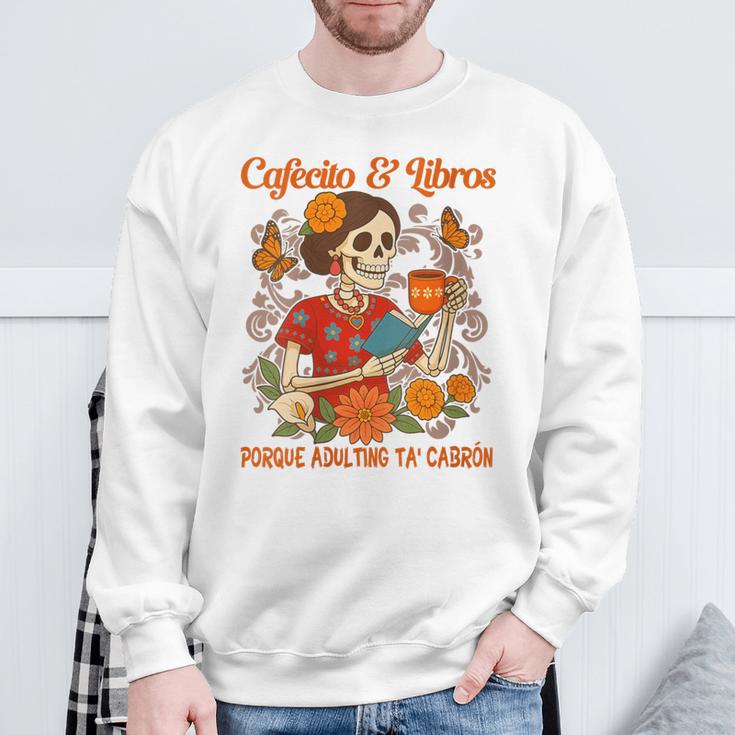 Coffee & Reading Book Lover Mexican Latina Cafecito & Libros Sweatshirt Gifts for Old Men