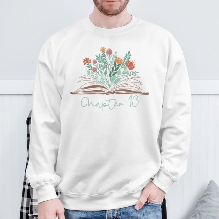 Cute 13th Birthday Chapter 13 Official Teenager Book Lover Sweatshirt Gifts for Old Men