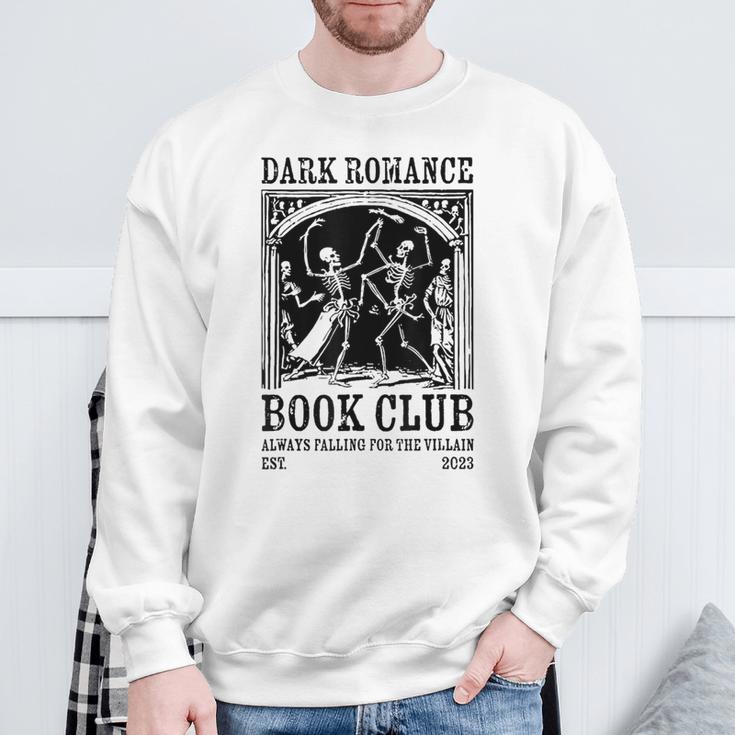 Dark Romance Book Club Always Falling For The Villain Sweatshirt Gifts for Old Men