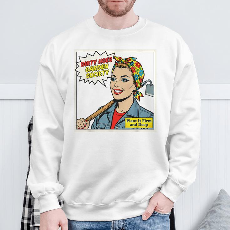 Dirty Hoes Garden Society Comic Book Style Women Sweatshirt Gifts for Old Men