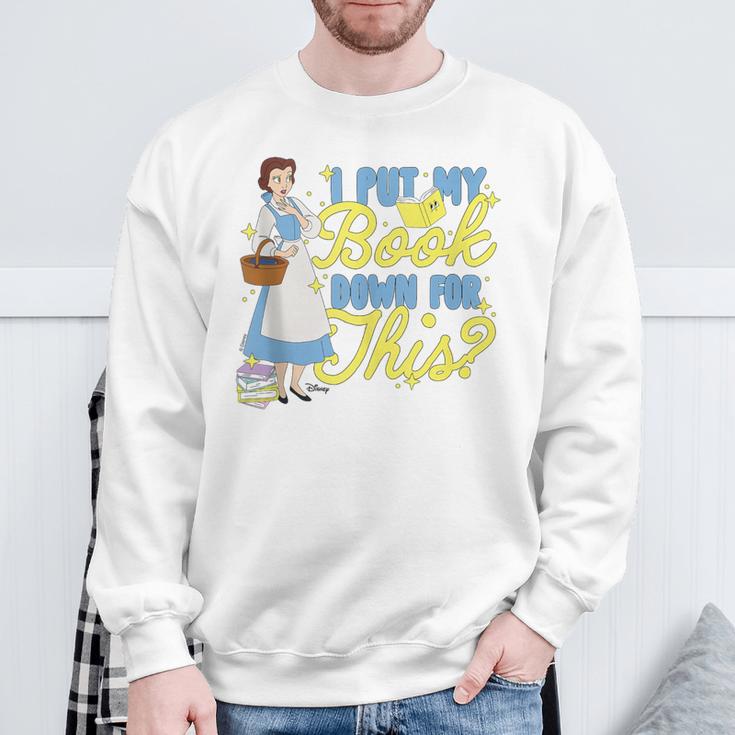 Disney Princess Belle I Put My Book Down For This Sweatshirt Gifts for Old Men Disney Princess Belle I Put My Book Down For This Sweatshirt Gifts for Old Men