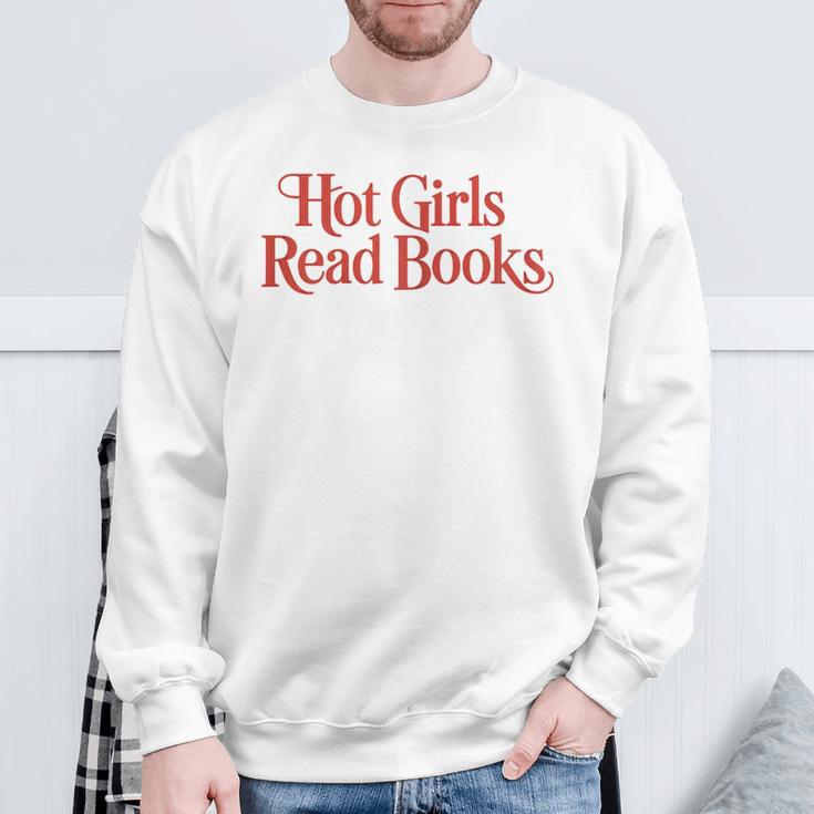 Hot Girls Read Books For Book Lovers Sweatshirt Gifts for Old Men