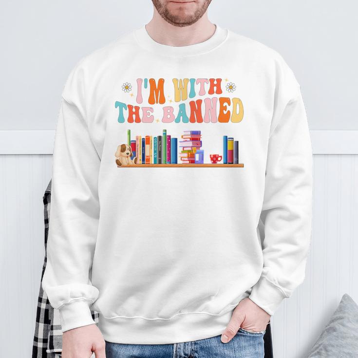 I'm With The Banned Book Readers I Read Banned Books Sweatshirt Gifts for Old Men