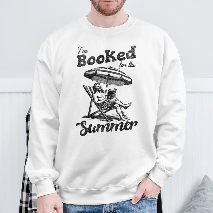 I'm Booked For The Summer Retro Vacation Beach Read Book Men Sweatshirt Gifts for Old Men I'm Booked For The Summer Retro Vacation Beach Read Book Men Sweatshirt Gifts for Old Men