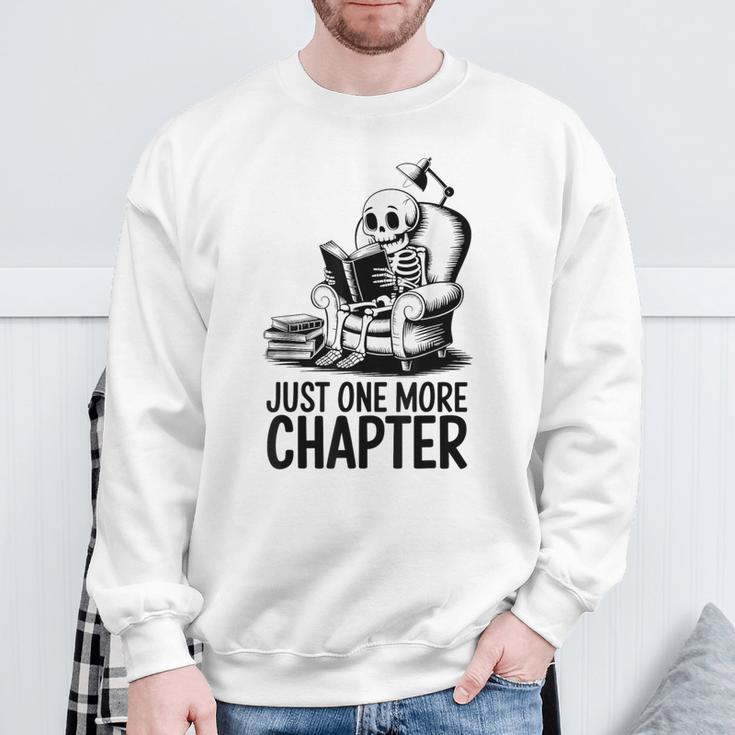 Just One More Chapter Book Skeleton Reading Books Sweatshirt Gifts for Old Men