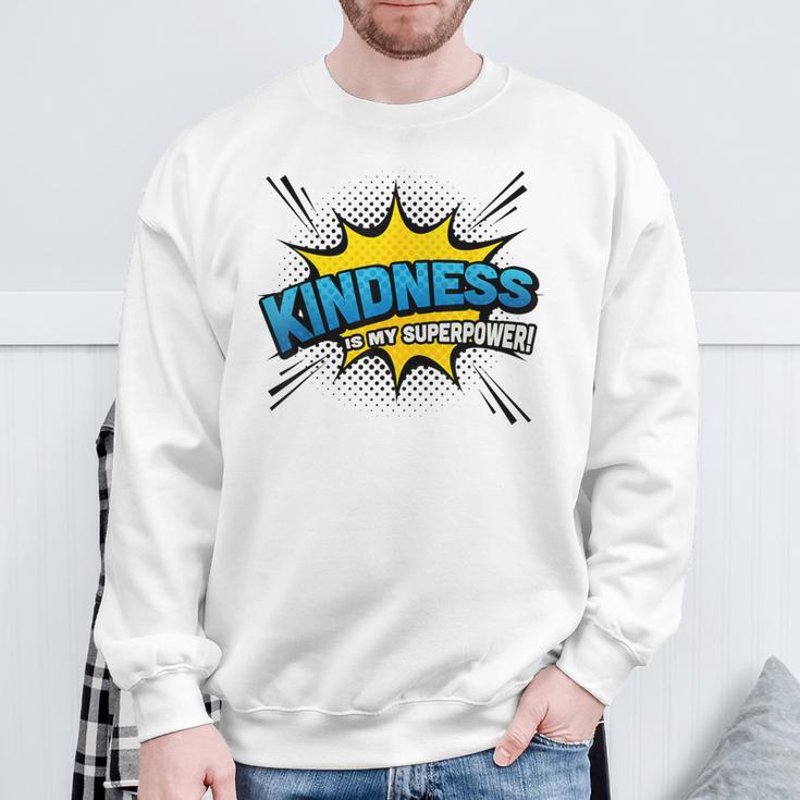 Kindness Is My Superpower Comic Book Style Sweatshirt Gifts for Old Men Kindness Is My Superpower Comic Book Style Sweatshirt Gifts for Old Men