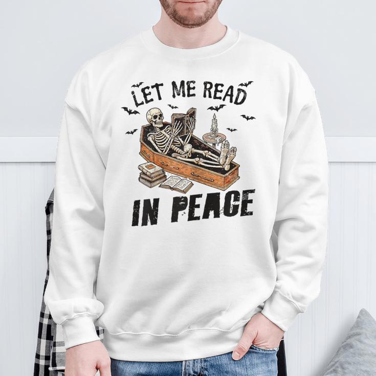 Let Me Read In Peace Halloween Reading Book Lover Sweatshirt Gifts for Old Men