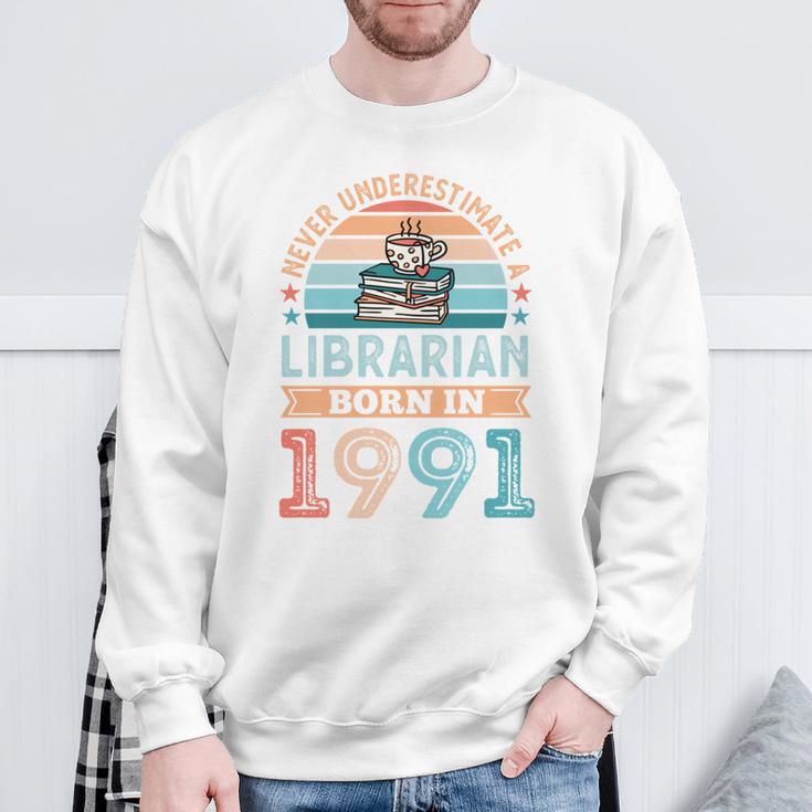 Librarian Born 1991 30th Birthday Book Lover Sweatshirt Gifts for Old Men